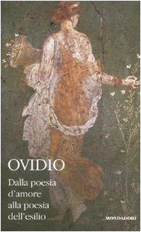 Dalla poesia d'amore alla poesia dell'esilio. Testo latino a fronte vol. 2 (Hardcover)