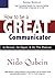 How to Be a Great Communicator by Nido Qubein