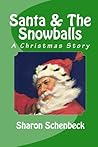 Santa & The Snowballs