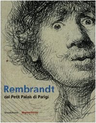Rembrandt: dal Petit Palais di Parigi (Paperback)