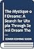 The Mystique of Dreams: A Search for Utopia Through Senoi Dream Theory
