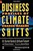 Business Climate Shifts: Profiles of Change Makers