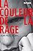 La couleur de la rage