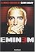 Eminem: La Face Cachée De Slim Shady