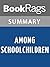 Summary & Study Guide Among Schoolchildren by Tracy Kidder