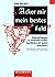 Acker Mir Mein Bestes Feld«: Untersuchungen Zu Erotischen Liederbuchliedern Des Spaten Mittelalters. Mit Worterbuch Und Textsammlung