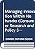 Managing Innovation Within Networks (Consumer Research and Policy Series)