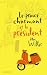 Le Prince Charmant Et Le PrÃ©sident by Ellen Willer