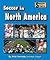 Soccer in North America (Smart About Sports: Soccer)