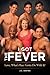 I Got the Fever
