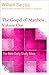 The Gospel of Matthew, Volume One by William Barclay