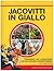 Jacovitti In Giallo: Poliizieschi, Noir E Hard Boiled Del Più Surreale Umorista Italiano