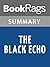 Summary & Study Guide The Black Echo by Michael Connelly