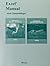 Excel Manual for Introductory Statistics and Elementary Stati... by Neil A. Weiss