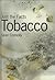 Tobacco (Just the Facts)