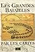 Les Grandes Batailles par les cartes