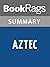 Summary & Study Guide Aztec by Gary Jennings