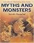 Myths and Monsters: Secrets Revealed