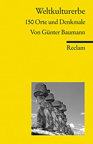 Weltkulturerbe: 150 Orte und Denkmale (Perfect Paperback)