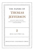 The Papers of Thomas Jefferson, Vol, 2: January 1777 to June 1779