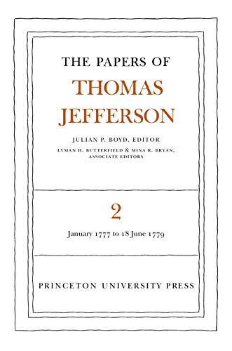 The Papers of Thomas Jefferson, Vol, 2: January 1777 to June 1779 (Hardcover)