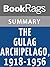 Summary & Study Guide The Gulag Archipelago, 1918-1956 by Aleksandr Isaevich Solzhenitsyn