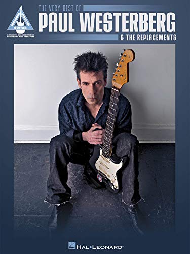 The Very Best of Paul Westerberg & The Replacements (Guitar Recorded Versions)