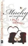 Muchy w zupie i inne dramaty by Małgorzata Żurakowska
