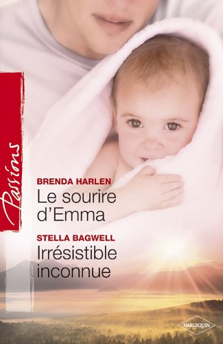 Le sourire d'Emma / Irrésistible inconnue (Paperback)
