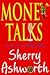 Money Talks