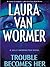 Trouble Becomes Her (Sally Harrington, #3)
