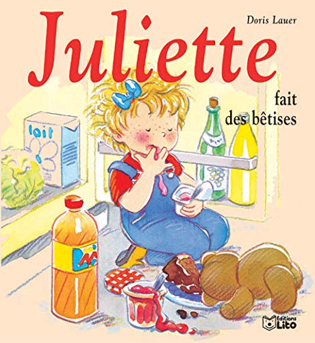 Juliette Fait Des Bêtises (Board Book)