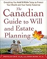 The Canadian Guide to Will and Estate Planning by Douglas A. Gray