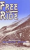 Free Ride: A Novel