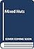 Mixed Nuts
