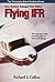 Flying Ifr (Thomasson-Grant Aviation Library)