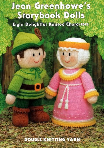 Jean Greenhowe's Storybook Dolls: Eight Delightful Knitted Characters (Pamphlet)