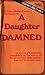 A Daughter Damned