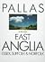 East Anglia: Essex, Suffolk...