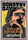 Dorothy Day: With Love for the Poor (Unsung Americans)