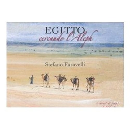 Egitto. Cercando l'Aleph (Hardcover)