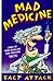 Mad Medicine (Fact Attack)