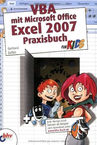 Vba Mit Microsoft Office Excel 2007, Praxisbuch Für Kids