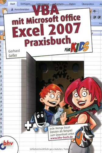 Vba Mit Microsoft Office Excel 2007, Praxisbuch Für Kids (Paperback)