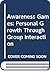 Awareness Games: Personal Growth Through Group Interaction (English and German Edition)