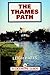 The Thames Path (A Cicerone Guide)