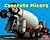 Concrete Mixers (Pebble Plus)