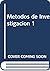 Metodos de Investigacion 1 (Spanish Edition)