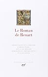 Le Roman de Renart [Bibliotheque de la Pleiade] (French Edition)
