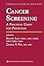 Cancer Screening: A Practic...